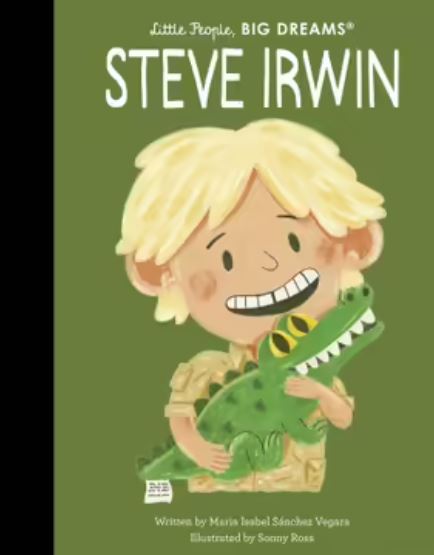 Book Little People, Big Dreams - Steve Irwin (Hardcover)